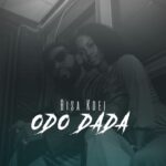 Bisa Kdei - Odo Dada