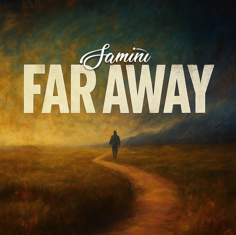Samini - Far Away (Prod by Ira Queely)