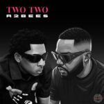 R2Bees - Two Two (Prod by MOG Beatz)