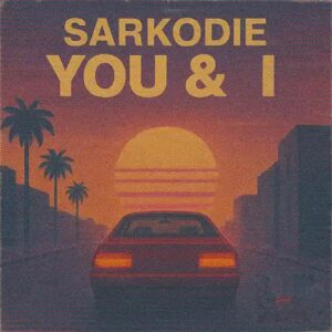 Sarkodie – You & I (Prod by MOG Beatz)