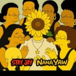 Stay Jay – Nana Yaw (Prod by Charles Kwame Kumah)