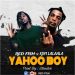 Red Fish – Yahoo Boy Ft. Kofi Lalaala (Prod by Standek)